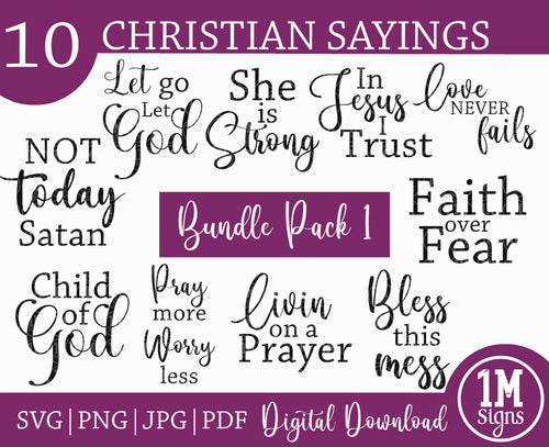 Christian Bundles Sayings SVG PNG JPG PDF Quotes Images, Cut File, Printing and Sublimation Design