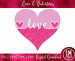 Love Heart Word Art SVG PNG JPG PDF Digital Image, Cut File, Printing and Sublimation