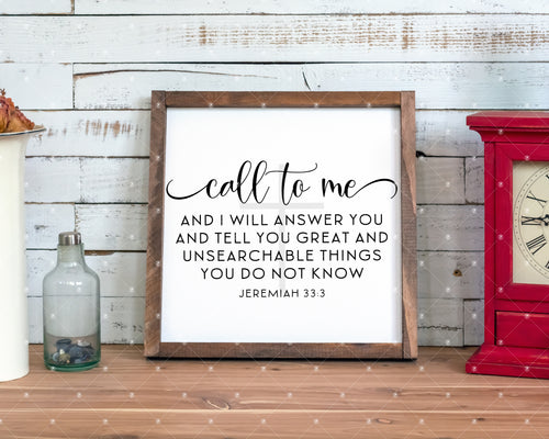 Jeremiah 33:3 Call to Me SVG, PNG JPG and PDF