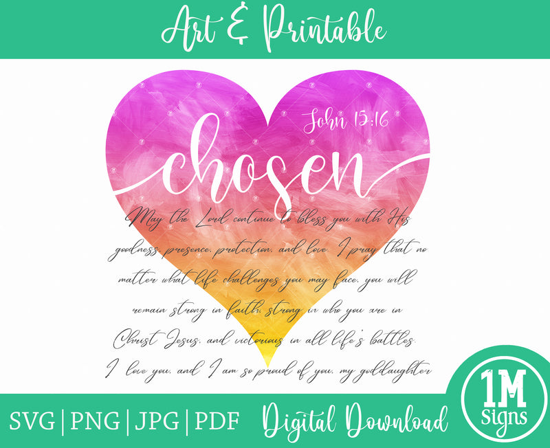 Goddaughter Prayer and Artwork John 15:16 Chosen Heart Digital Image