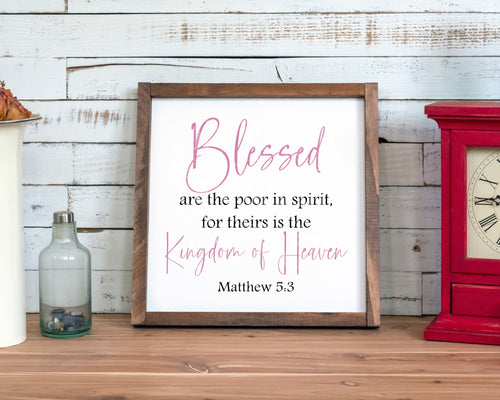 Matthew 5:3 Blessed Are The Poor In Spirit SVG, Digital Image, Cut File, Printing and Sublimation