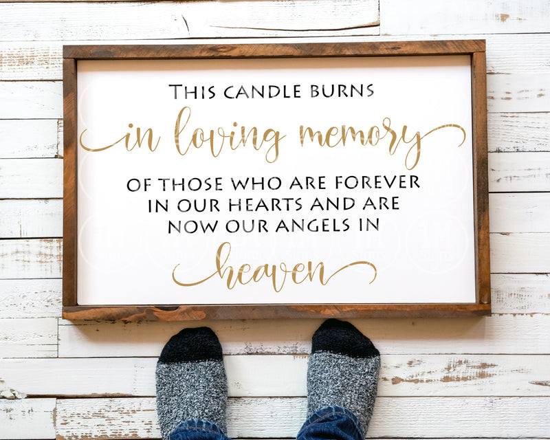 This Candle Burns SVG Printable Sign, Memorial Sign, In Loving Memory PNG JPG PDF