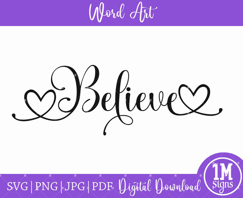 Believe PNG Image Word Art SVG