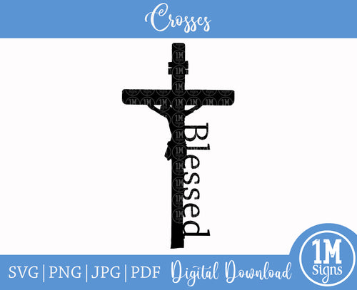 Blessed  Crucifix SVG PNG JPG PDF Digital Image, Cut File, Printing and Sublimation Design