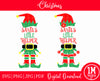 Elf SVG Santa's Little Helper SVG PNG JPG PDF Happy Holidays Images, Cut File, Printing and Sublimation Design