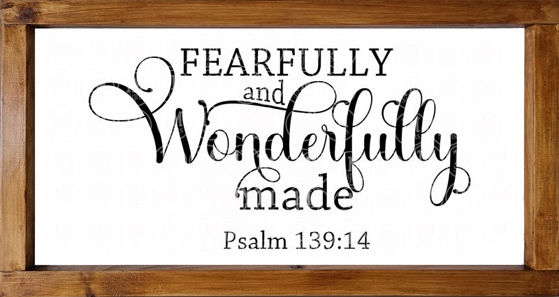 Fearfully and Wonderfully Made SVG PNG JPG PDF Psalm 139:14 Digital Image Cut File, Printing and Sublimation Design