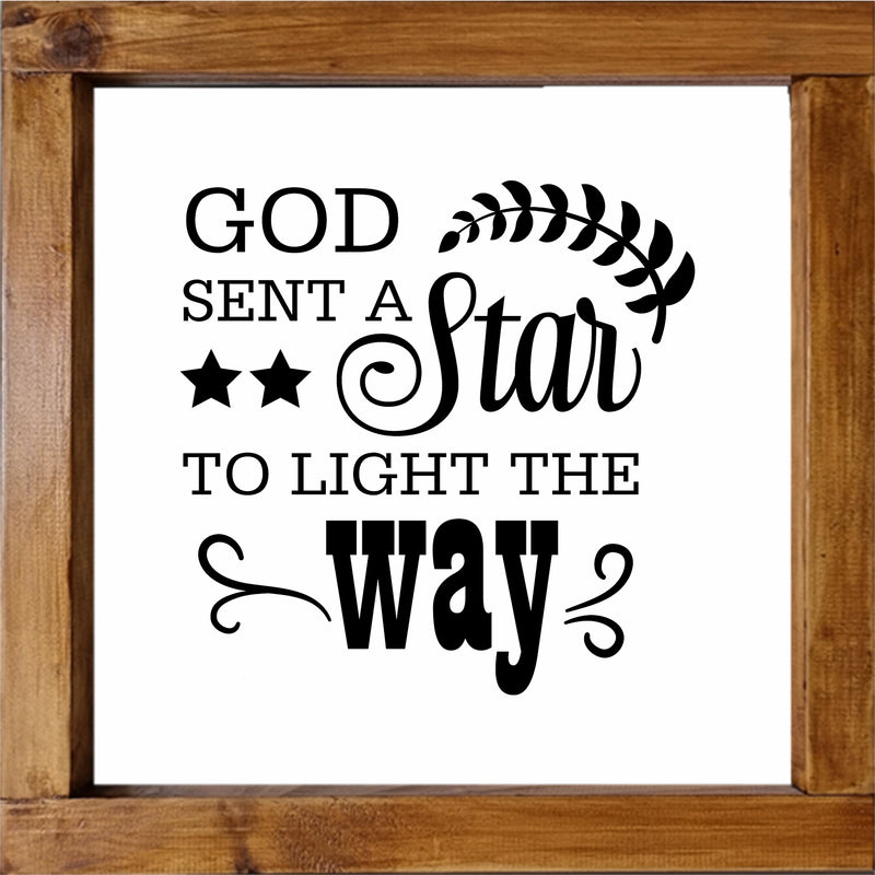 Handmade Farmhouse Sign God Sent a Star to Light the Way