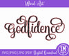 Godfidence SVG Word Art SVG PNG JPG PDF Digital Download Cutting File, Printing and Sublimation