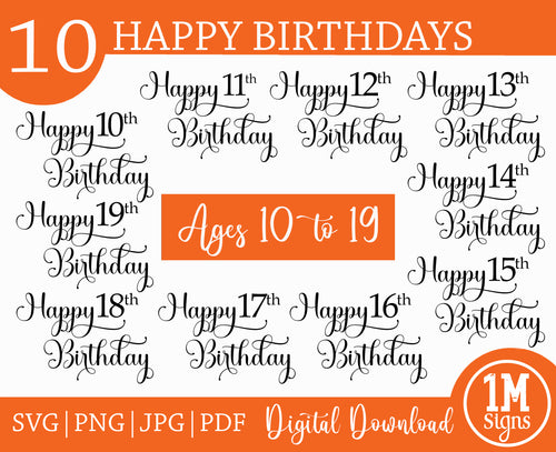 Happy Birthday SVG PNG JPG PDF Ages 10 to 19 SVG PNG JPG PDF Digital Image, Cut File, Printing and Sublimation Design