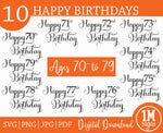 Happy Birthday SVG PNG JPG PDF Ages 70 to 79 Digital Image, Cut File, Printing and Sublimation Design