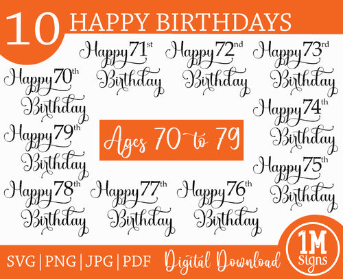 Happy Birthday SVG PNG JPG PDF Ages 70 to 79 Digital Image, Cut File, Printing and Sublimation Design