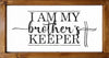 I Am My Brother's Keeper SVG PNG JPG PDF Genesis 4:9 Digital Image, Cut File, Printing and Sublimation Design