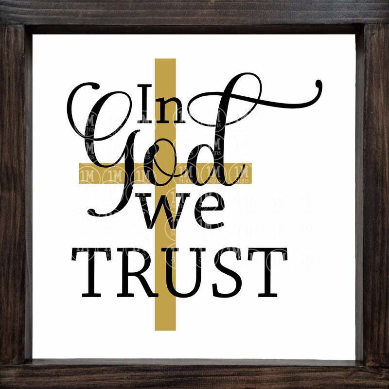 In God We Trust SVG PNG JPG PDF Quotes Images, Cut File, Printing and Sublimation Design