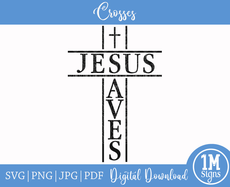 Jesus Saves Cross SVG PNG JPG PDF Digital Image, Cut File, Printing and Sublimation Design