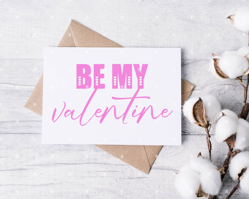 Be My Valentine SVG PNG JPG PDF Digital Image, Cut File, Printing and Sublimation