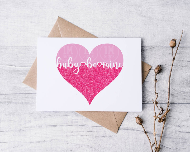 Baby Be Mine Pink Glitter SVG PNG JPG PDF Digital Download Cut File, Printing and Sublimation