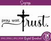 Pray Wait Trust Image 