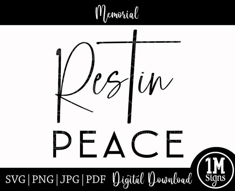 Rest In Peace SVG RIP SVG Memorial SVG Image PNG Image In Loving Memor – 1M  Signs