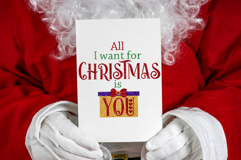 All I want For Christmas is You SVG PNG JPG PDF Happy Holidays Images, Cut File, Printing and Sublimation Design