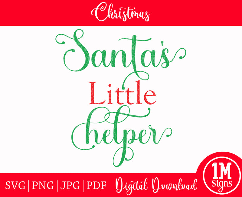 Santa's Little Helper Happy Holidays Images, Cut File, Printing and Sublimation Design
