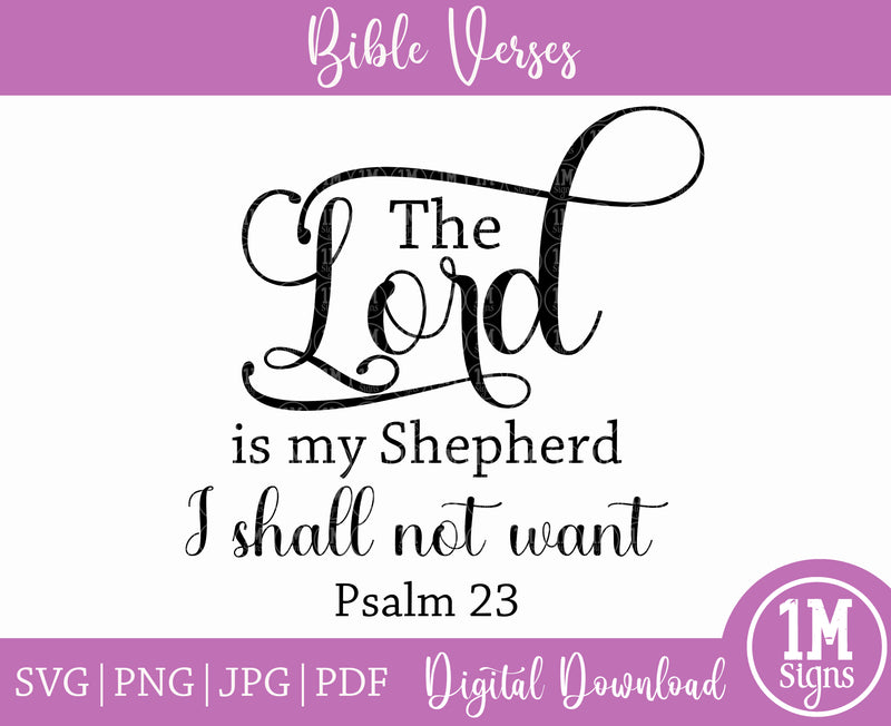 The Lord is My Shepherd Psalm 23 SVG Bible Verse