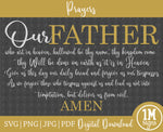 Our Lord's Prayer SVG PNG JPG PDF Digital Images, Cut Files, Printing and Sublimation Design