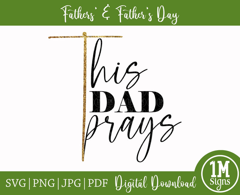 This Dad Prays SVG Image PNG Image Digital Art Sublimation Design, Dad Gift