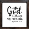 Handmade Farmhouse Sign Matthew 19:26 With God All Things Are Possible