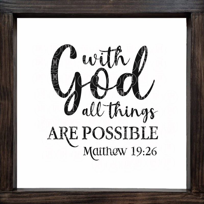 Handmade Farmhouse Sign Matthew 19:26 With God All Things Are Possible