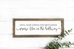 Until God Opens The Next Door Praise Him in The hallway Sayings SVG PNG JPG PDF 